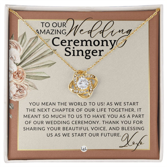 Wedding Ceremony Singer - Great Thank You Gift From Bride and Groom - Gratitude & Appreciation , Terracotta, Rust And Gold Wedding Theme - Liliana and Liam