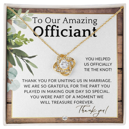 Gratitude and Appreciation - Elegant Knot Pendent Necklace - Gift For Female Wedding Officiant, Pastor - Rustic and Wood Theme - Liliana and Liam