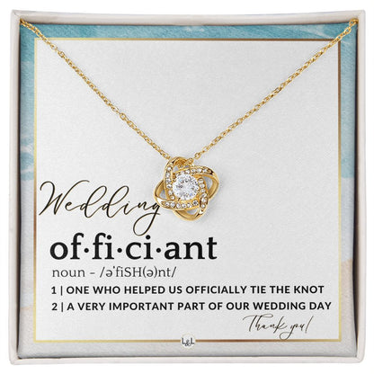 Thank You For Marrying Us - Elegant Knot Pendent Necklace - Gift For Female Wedding Officiant, Pastor - Beach Theme - Liliana and Liam