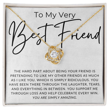 Simply Ridiculous - For My Best Friend (Female) - Besties, Ride or Die, BFF - Christmas Gift, Birthday Present, Galantines Day Gifts