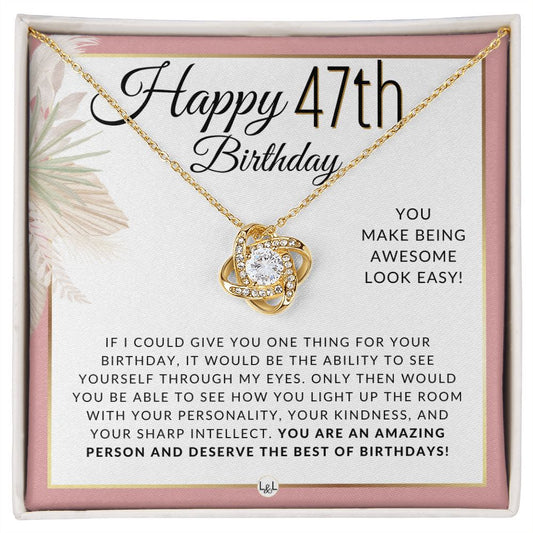 47th Birthday Gift For Her - Necklace For 47 Year Old - Beautiful Woman's Birthday Pendant Jewelry - Liliana and Liam