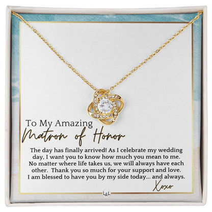 Matron of Honor Thank You Gift - On My Wedding Day MOH Gift From Bride - Wedding Party Accessory , Beach and Destination Wedding Theme - Liliana and Liam