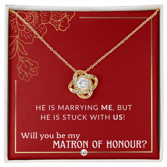 Matron of Honour Proposal Gift - Be My MOH Gift From Bride - Wedding Party - Stuck With Us Necklace - Red and Gold Wedding Theme - Liliana and Liam