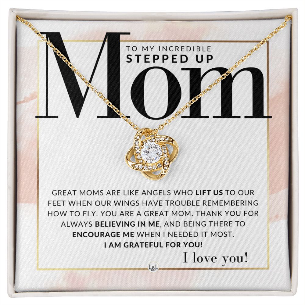 Stepped Up Mom Gift - Present for Stepmom or Stepmother - Great For Mother's Day, Christmas, Her Birthday, Or As An Encouragement Gift