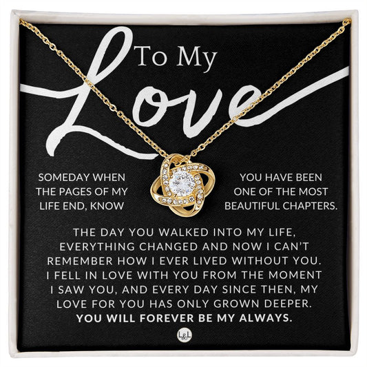 My Love, You Made My Life Better - A Sentimental and Romantic Gift for Her