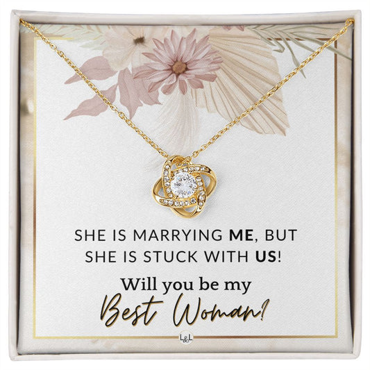 Best Woman Proposal - Gift From Groom - Will You Be My Best Woman - Wedding Party Accessories , Pink Floral and Boho Wedding Theme - Liliana and Liam