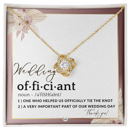 Thank You For Marrying Us - Elegant Knot Pendent Necklace - Gift For Female Wedding Officiant, Pastor - Pink Floral and Boho Theme - Liliana and Liam