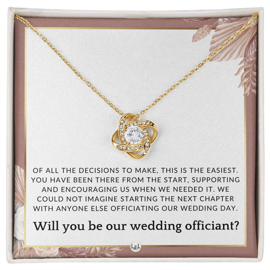 Wedding Officiant Proposal - Female Wedding Officiant, Pastor, Celebrants - Of All The Decisions , Pink Floral and Boho Wedding Theme - Liliana and Liam