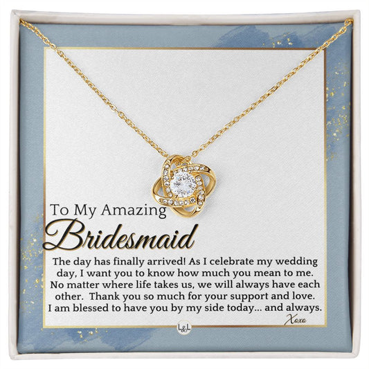 Bridesmaid Gift - On My Wedding Day From Bride - Wedding Party Thank You Jewelry Accessories , Dusty Blue And Gold Wedding Theme - Liliana and Liam