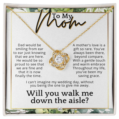 Mom, I'd Love You To Walk Me Down The Aisle - Give Me Away Proposal, Mother of the Bride Gift , White and Green, Eucalyptus Wedding - Liliana and Liam