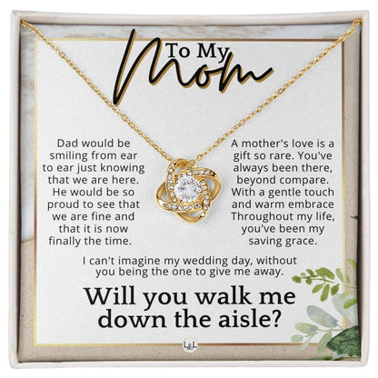 Mom, I'd Love You To Walk Me Down The Aisle - Give Me Away Proposal, Mother of the Bride Gift , Beach and Destination Wedding Theme - Liliana and Liam
