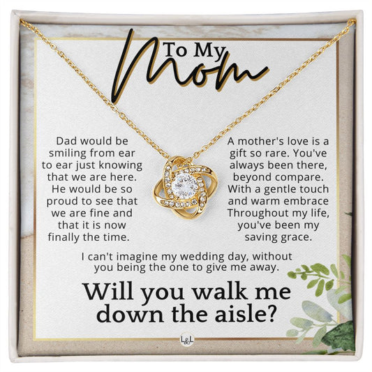 Mom, I'd Love You To Walk Me Down The Aisle - Give Me Away Proposal, Mother of the Bride Gift , Beach and Destination Wedding Theme - Liliana and Liam