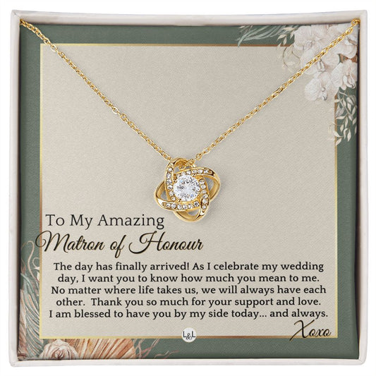 Matron of Honour Thank You Gift - On My Wedding Day Gift From Bride - Wedding Party Accessories , Sage Green & Boho Wedding Theme - Liliana and Liam