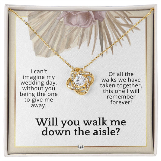 Will You Walk Me Down The Aisle_ Give Me Away Proposal From The Bride - Of All The Walks Taken , Pink Floral and Boho Wedding Theme - Liliana and Liam