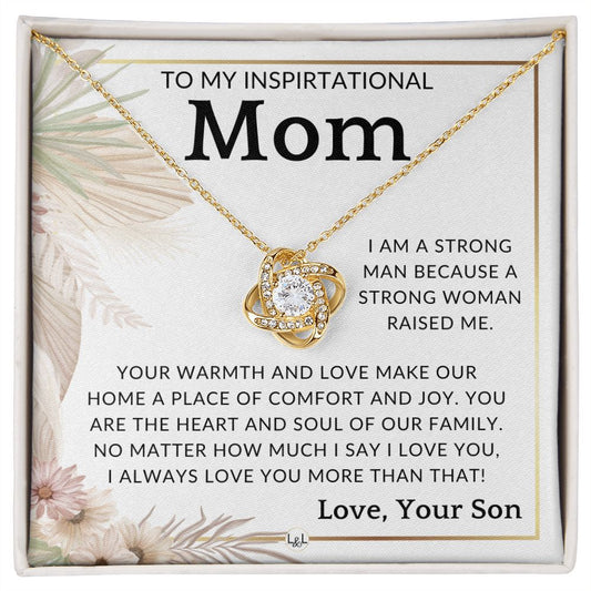 Gift for Mom, From Son - Strong Woman - To Mother, From Son - Beautiful Women's Pendant Necklace - Great For Mother's Day, Christmas, or Her Birthday - Liliana and Liam