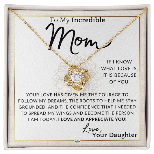 Gift for Mom - Because Of You - To My Mother, From Daughter - A Beautiful Women's Pendant Necklace - Great For Mother's Day, Christmas, or Her Birthday - Liliana and Liam