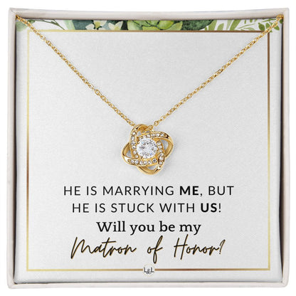 Matron of Honor Proposal Gift - Be My MOH Gift From Bride - Wedding Party - Stuck With Us , White and Green, Eucalyptus Wedding - Liliana and Liam