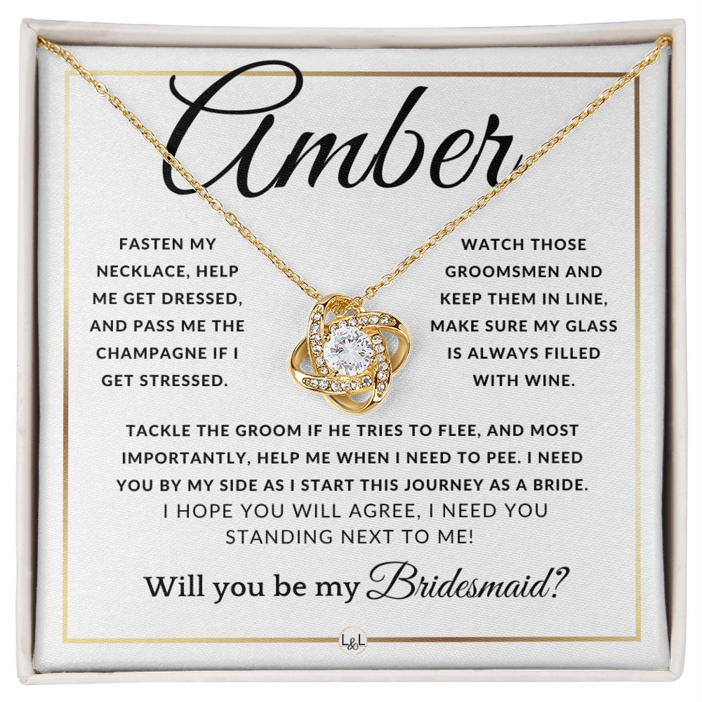 Bridesmaid Proposal - Wedding Party Necklace - Gift From Bride - Need You By My Side - Custom Name - Elegant White and Gold Wedding Theme