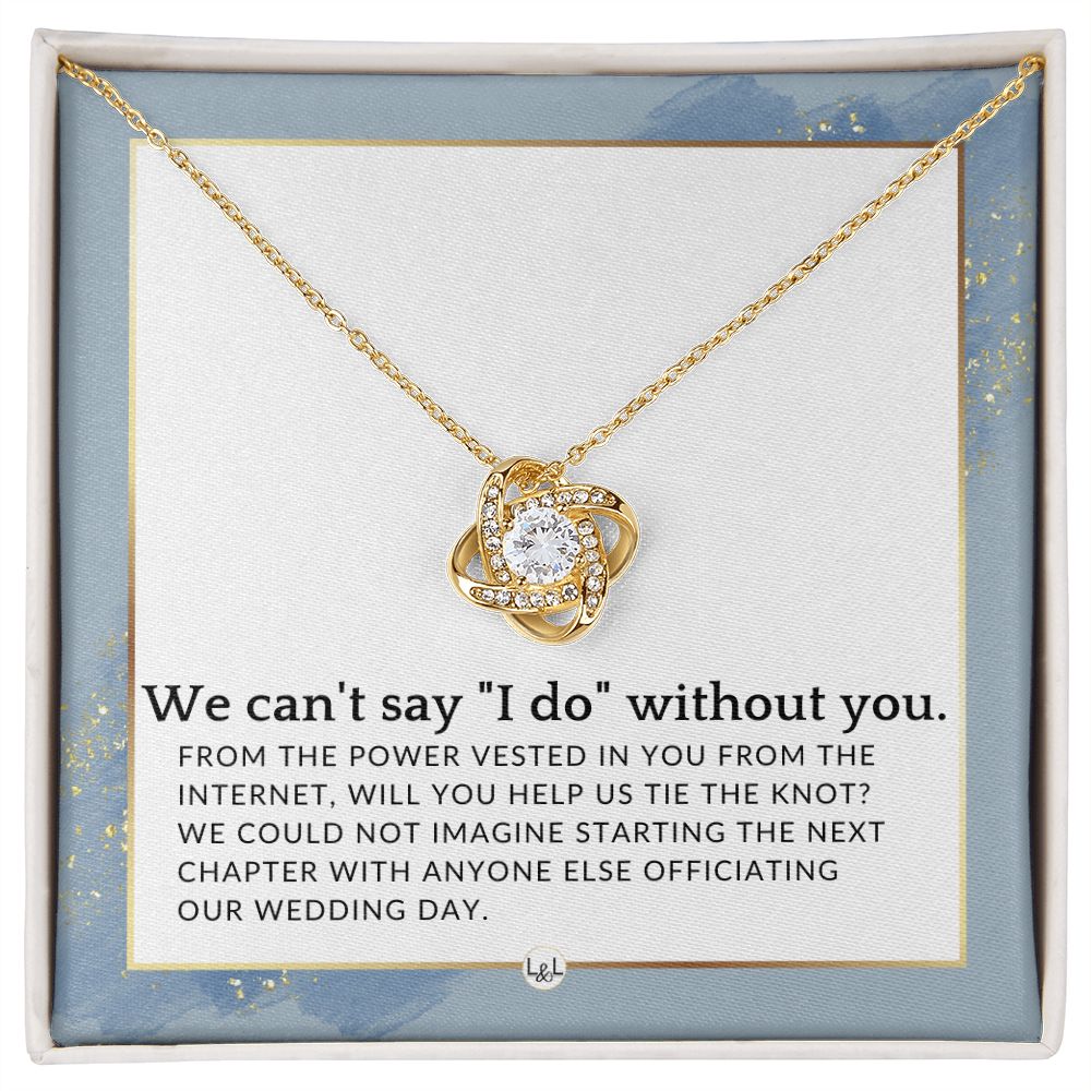 Wedding Officiant Proposal - From The Power Vested In You From The Internet - Female Officiant , Dusty Blue And Gold Wedding Theme