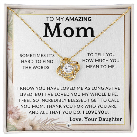 Gift for Mom - For All That You Do - To Mother, From Daughter - Beautiful Women's Pendant Necklace - Great For Mother's Day, Christmas, or Her Birthday - Liliana and Liam
