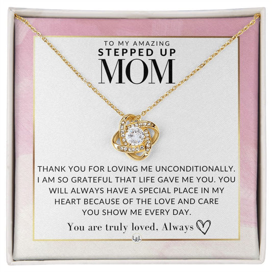 Stepped Up Mom Gift - Truly Loved - Present for Stepmom or Stepmother - Great For Mother's Day, Christmas, Her Birthday, Or As An Encouragement Gift