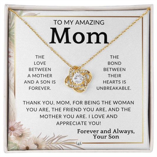 Gift for Mom, From Son - Unbreakable - To Mother, From Son - Beautiful Women's Pendant Necklace - Great For Mother's Day, Christmas, or Her Birthday