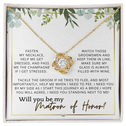 Matron of Honor Proposal Gift - Unique Be My MOH Gift From Bride - I Need You - Wedding Party , White and Green, Eucalyptus Wedding - Liliana and Liam