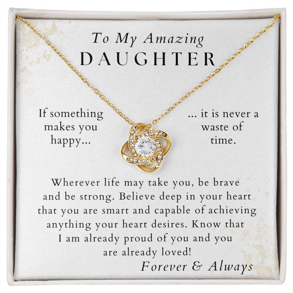Be Brave, Be Strong - Daughter Necklace - Gift from Mom or Dad - Birthday, Graduation, Valentines, Christmas Gifts