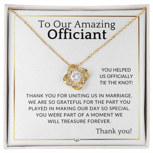 Officiant Gift - Thank You Necklace For Wedding Officiant - Elegant White and Gold Wedding Theme