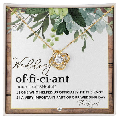 Thank You For Marrying Us - Elegant Knot Pendent Necklace - Gift For Female Wedding Officiant, Pastor - Rustic and Wood Theme - Liliana and Liam