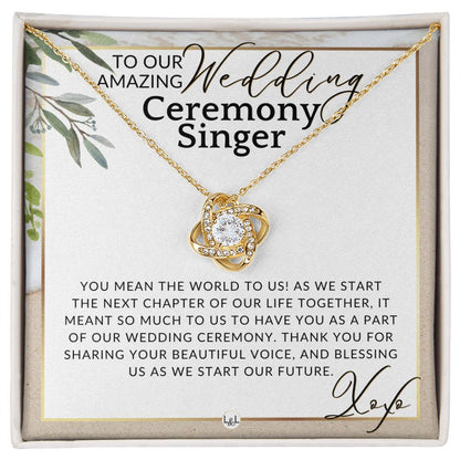 Wedding Ceremony Singer - Great Thank You Gift From Bride and Groom - Gratitude & Appreciation , Beach and Destination Wedding Theme - Liliana and Liam
