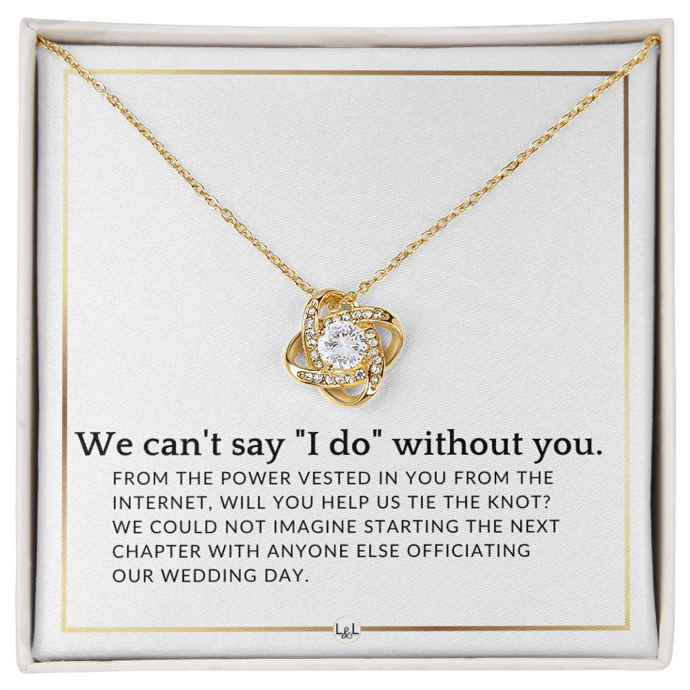 Wedding Officiant Proposal - From The Power Vested In You From The Internet - Elegant White and Gold Wedding Theme