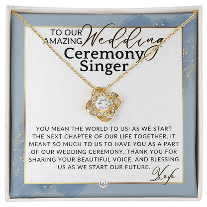 Wedding Ceremony Singer - Great Thank You Gift From Bride and Groom - Gratitude & Appreciation , Dusty Blue And Gold Wedding Theme - Liliana and Liam