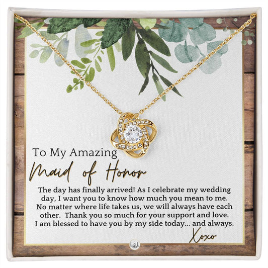 Maid of Honor Gift - MOH On My Wedding Day - Great Wedding Party Thank You Gift From The Bride , Rustic and Wood Wedding Theme - Liliana and Liam