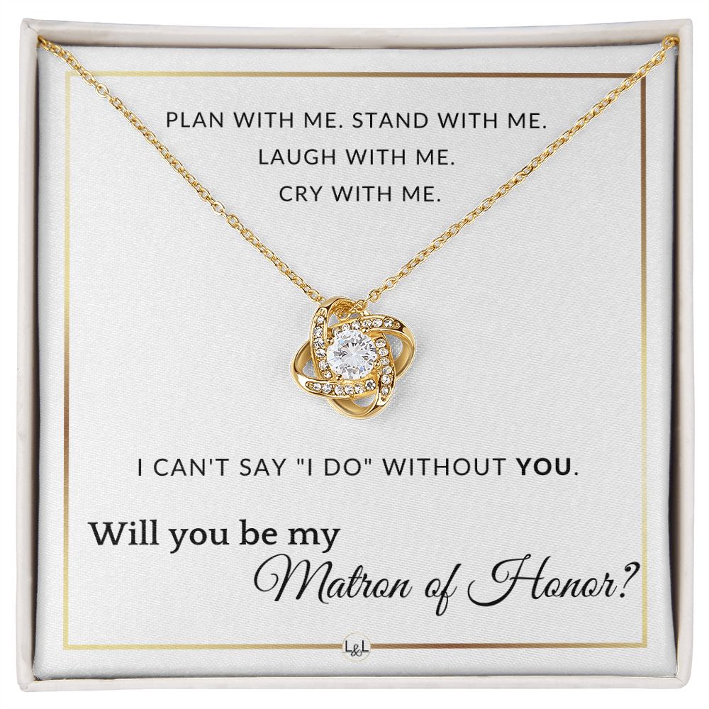 Matron of Honor Proposal - Wedding Party Necklace - Gift From Bride - Will you be my Matron of Honor - Elegant White and Gold Wedding Theme