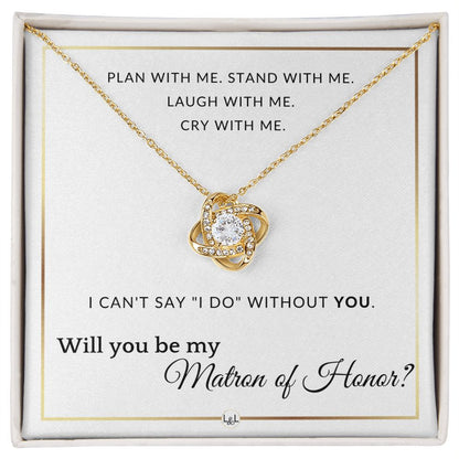 Matron of Honor Proposal - Wedding Party Necklace - Gift From Bride - Will you be my Matron of Honor - Elegant White and Gold Wedding Theme