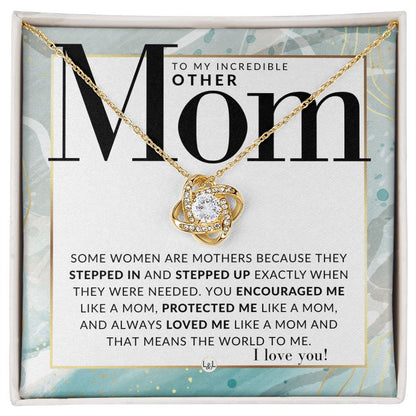 Incredible Other Mom Gift - Present for Stepmom, Bonus Mom, Second Mom, Unbiological Mom, or Other Mom - Great For Mother's Day, Christmas, Her Birthday, Or As An Encouragement Gift - Liliana and Liam