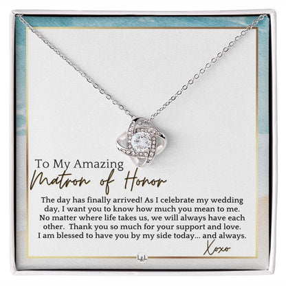 Matron of Honor Thank You Gift - On My Wedding Day MOH Gift From Bride - Wedding Party Accessory , Beach and Destination Wedding Theme - Liliana and Liam