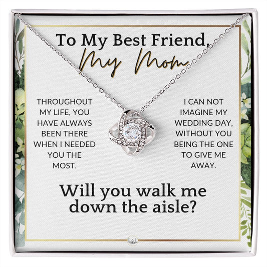 Mom, Will You Walk Me Down The Wedding Aisle, Give Me Away Proposal, Mother of the Bride Gift , White and Green, Eucalyptus Wedding - Liliana and Liam