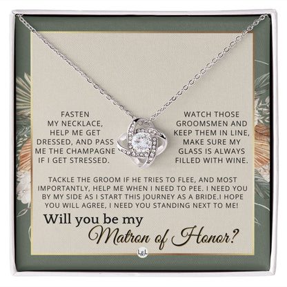 Matron of Honor Proposal Gift - Unique Be My MOH Gift From Bride - I Need You - Wedding Party , Sage Green & Boho Wedding Theme - Liliana and Liam