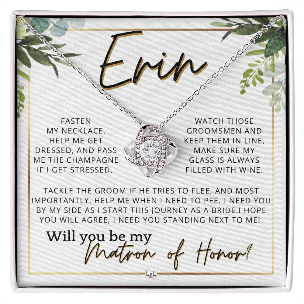 Matron of Honor Proposal Gift, Custom Name, Be My MOH Gift From Bride, Need You, Wedding Party , White and Green, Eucalyptus Wedding