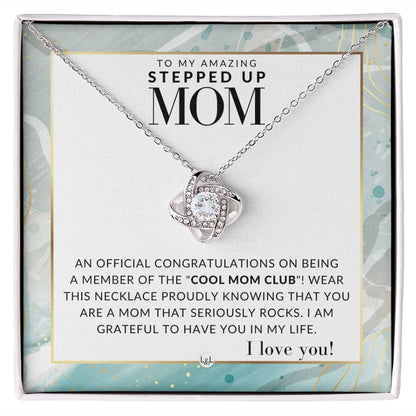 Stepped Up Mom Gift - Cool Mom Club - Present for Stepmom or Stepmother - Great For Mother's Day, Christmas, Her Birthday, Or As An Encouragement Gift - Liliana and Liam