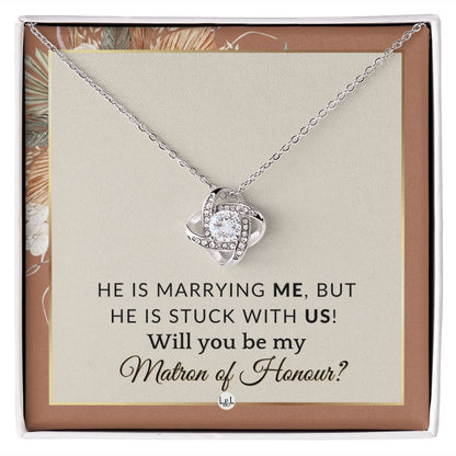 Matron of Honour Proposal Gift - Be My MOH Gift From Bride - Wedding Party - Stuck With Us , Terracotta, Rust And Gold Wedding Theme - Liliana and Liam