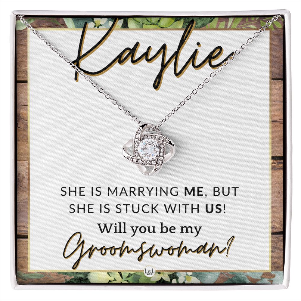 Groomswoman Proposal, Custom Name, From Groom - Be My Groomswoman - Wedding Party Accessories , Rustic and Wood Wedding Theme