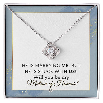 Matron of Honour Proposal Gift - Be My MOH Gift From Bride - Wedding Party - Stuck With Us , Dusty Blue And Gold Wedding Theme - Liliana and Liam