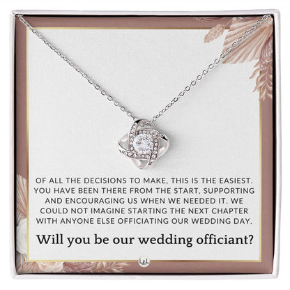 Wedding Officiant Proposal - Female Wedding Officiant, Pastor, Celebrants - Of All The Decisions , Pink Floral and Boho Wedding Theme - Liliana and Liam