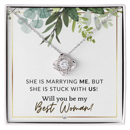 Best Woman Proposal - Gift From Groom - Will You Be My Best Woman - Wedding Party Accessories , White and Green, Eucalyptus Wedding - Liliana and Liam