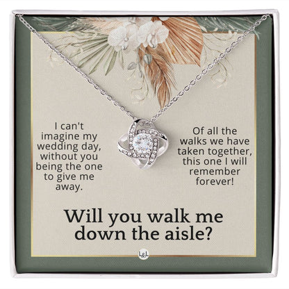 Will You Walk Me Down The Aisle_ Give Me Away Proposal From The Bride - Of All The Walks Taken , Sage Green & Boho Wedding Theme - Liliana and Liam