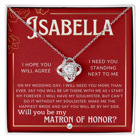 Matron of Honor Proposal Gift, Custom Name, Be My MOH Gift From Bride, By My Side Wedding Party Necklace - Red and Gold Wedding Theme