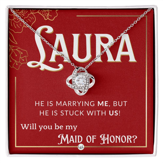 Maid of Honor Proposal, Custom Name - Be My Maid Of Honor - Wedding Party MOH - Stuck with US Necklace - Red and Gold Wedding Theme